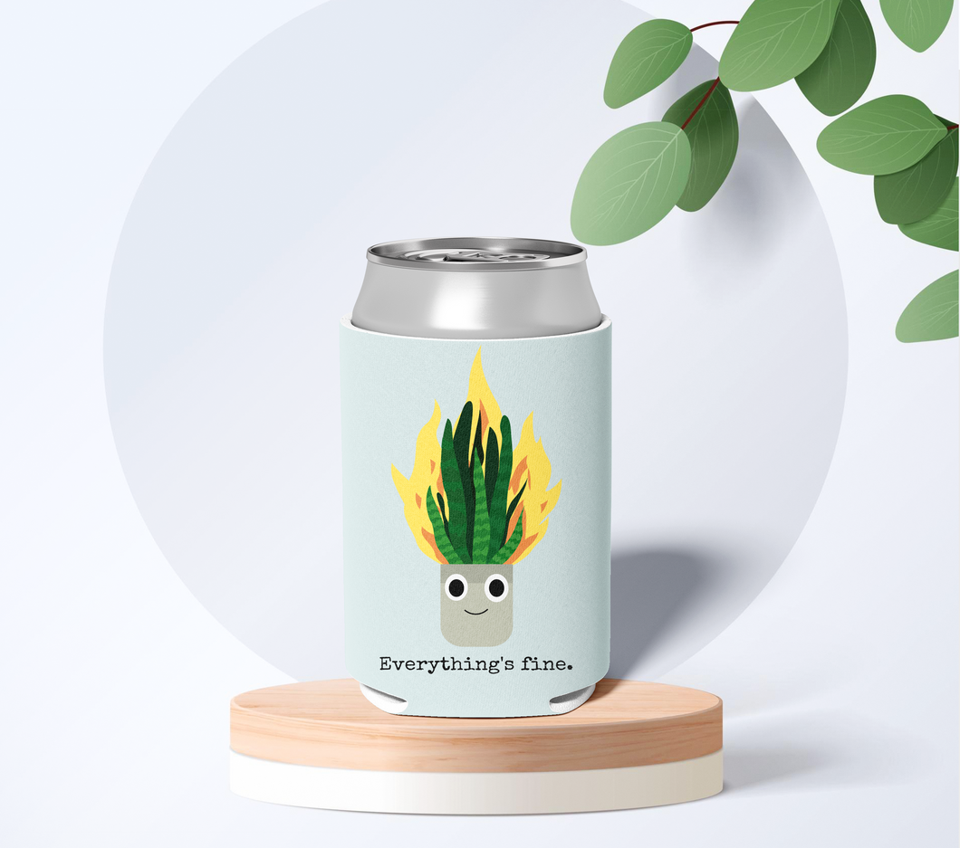 Everything's Fine Can Coozie
