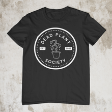 Load image into Gallery viewer, Dead Plant Society Tee
